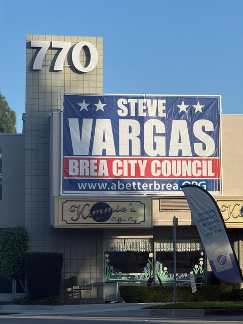 Campaign sign at 770 location in Brea